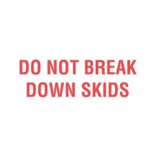Dont Break Down Skids 3 X 5(C)