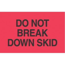 Dont Break Down Skid 2 X 3 (B)