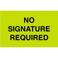 No Signature Required 3 X 5 