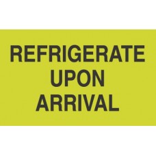 Refrigerate Upon Arrival 3 X 5