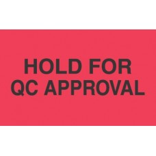 Hold For Qc Approv 1-3/8 X 2 (A)