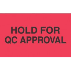 Hold For Qc Approv 1-3/8 X 2 (A)